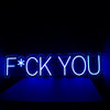 F*CK YOU NEON SIGN