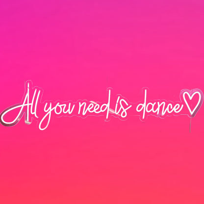 All You Need Is Dance– Pink Neon for Girls' Room