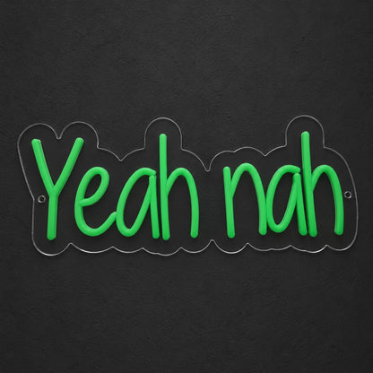 Yeah Nah Neon Sign switching on