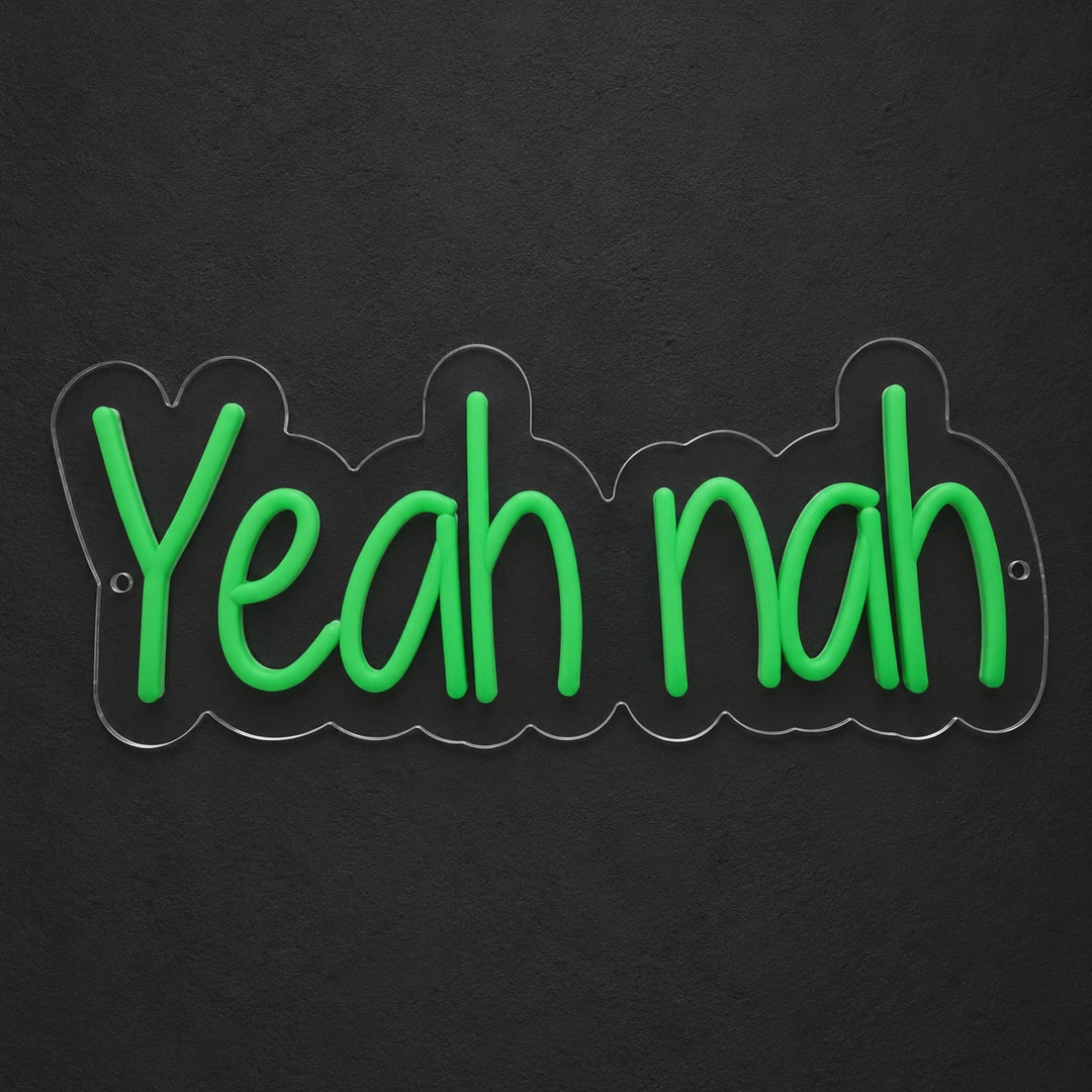 Yeah Nah Neon Sign switching on
